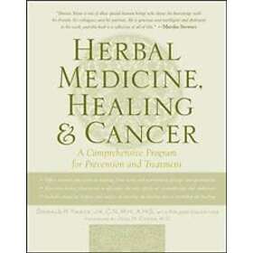 Herbal Medicine, Healing & Cancer