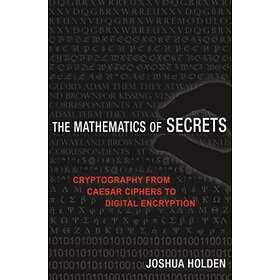 The Mathematics Of Secrets