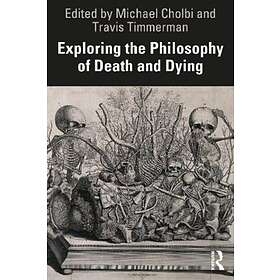 Exploring The Philosophy Of Death And Dying