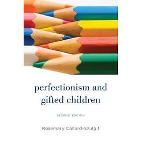 Perfectionism And Gifted Children