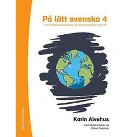 På Lätt Svenska 4 För Förberedelseklass, Språkintroduktion Och Sfi