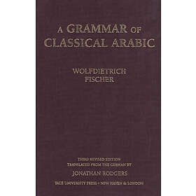 A Grammar Of Classical Arabic