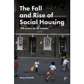 The Fall And Rise Of Social Housing