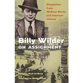 Billy Wilder On Assignment