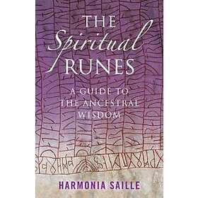 Spiritual Runes, The – A Guide To The Ancestral Wisdom