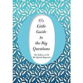 O's Little Guide To The Big Questions