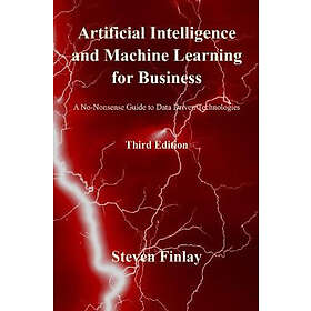 Artificial Intelligence And Machine Learning For Business