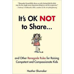 It's Ok Not To Share