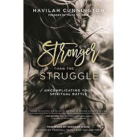 Stronger Than The Struggle