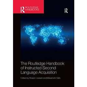 The Routledge Handbook Of Instructed Second Language Acquisition