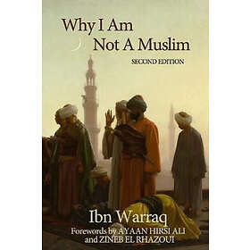 Why I Am Not A Muslim