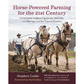 Horse-Powered Farming For The 21st Century