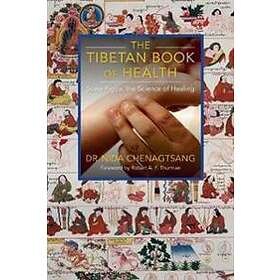 The Tibetan Book Of Health