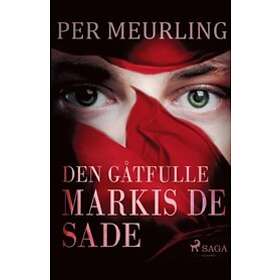 Den Gåtfulle Markis De Sade