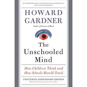 The Unschooled Mind