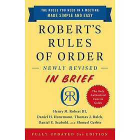 Robert's Rules Of Order Newly Revised In Brief, 3rd Edition