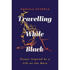 Travelling While Black