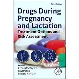 Drugs During Pregnancy And Lactation