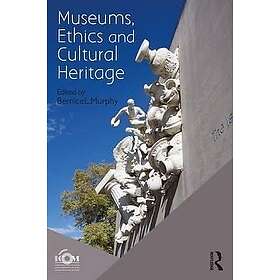Museums, Ethics And Cultural Heritage