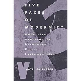 Five Faces Of Modernity