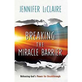 Breaking The Miracle Barrier