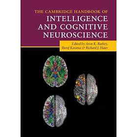 The Cambridge Handbook Of Intelligence And Cognitive Neuroscience, Från ...