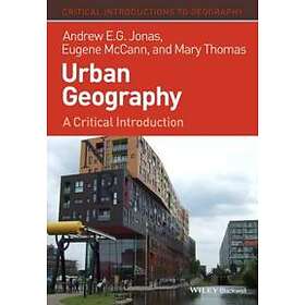 Urban Geography – A Critical Introduction