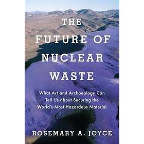 The Future Of Nuclear Waste