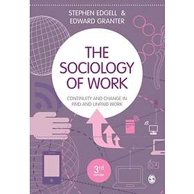 The Sociology Of Work
