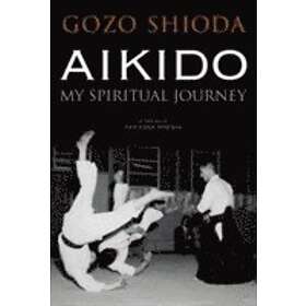 Aikido: My Spiritual Journey