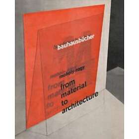 From Material To Architecture: Bauhausbucher 14