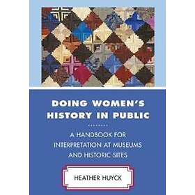 Doing Women's History In Public
