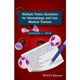 Multiple Choice Questions For Haematology And Core Medical Trainees / P