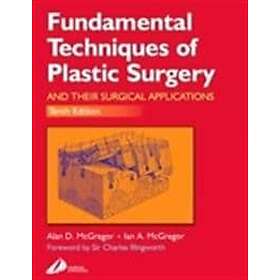 Fundamental Techniques Of Plastic Surgery
