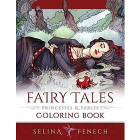 Fairy Tales, Princesses, And Fables Coloring Book