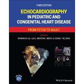 Echocardiography In Pediatric And Congenital Heart Disease – From Fetus To Adult 3e