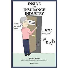 Inside The Insurance Industry Third Edition