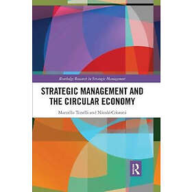 Strategic Management And The Circular Economy