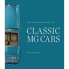 The Complete Book Of Classic MG Cars