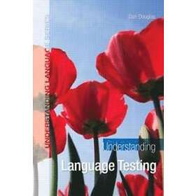 Understanding Language Testing