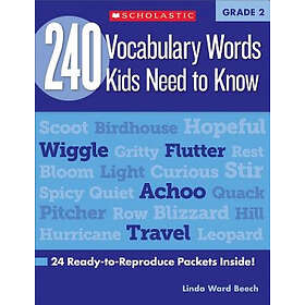 240 Vocabulary Words Kids Need To Know: Grade 2: 24 Ready-To-Reproduce Packets I