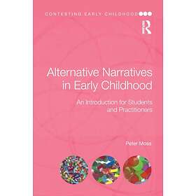 Alternative Narratives In Early Childhood