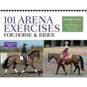 101 Arena Exercises For Horse And Rider