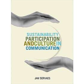 Sustainability, Participation And Culture In Communication