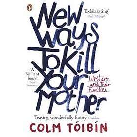 New Ways To Kill Your Mother