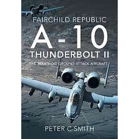 Fairchild Republic A-10 Thunderbolt II