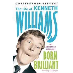 Kenneth Williams: Born Brilliant