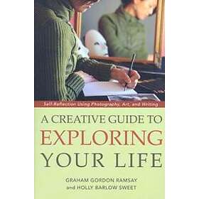 A Creative Guide To Exploring Your Life