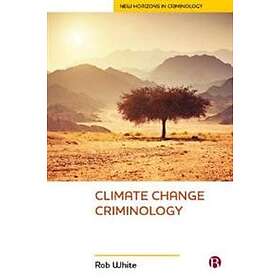 Climate Change Criminology
