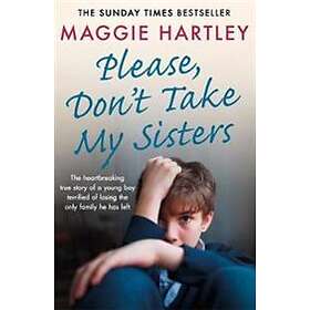 Please Don't Take My Sisters
